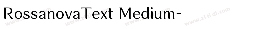 RossanovaText Medium字体转换